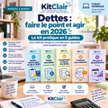 Dettes : faire le point et agir en 2026 — le kit pratique