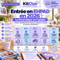 Entrée en EHPAD : choisir, financer & préparer le dossier en 2026 — le kit pratique