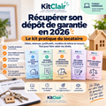 Récupérer son dépôt de garantie en 2026 : le kit pratique du locataire