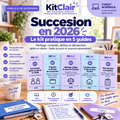 Succession : héritage, comptes, dettes & démarches après un décès en 2026 — le kit pratique