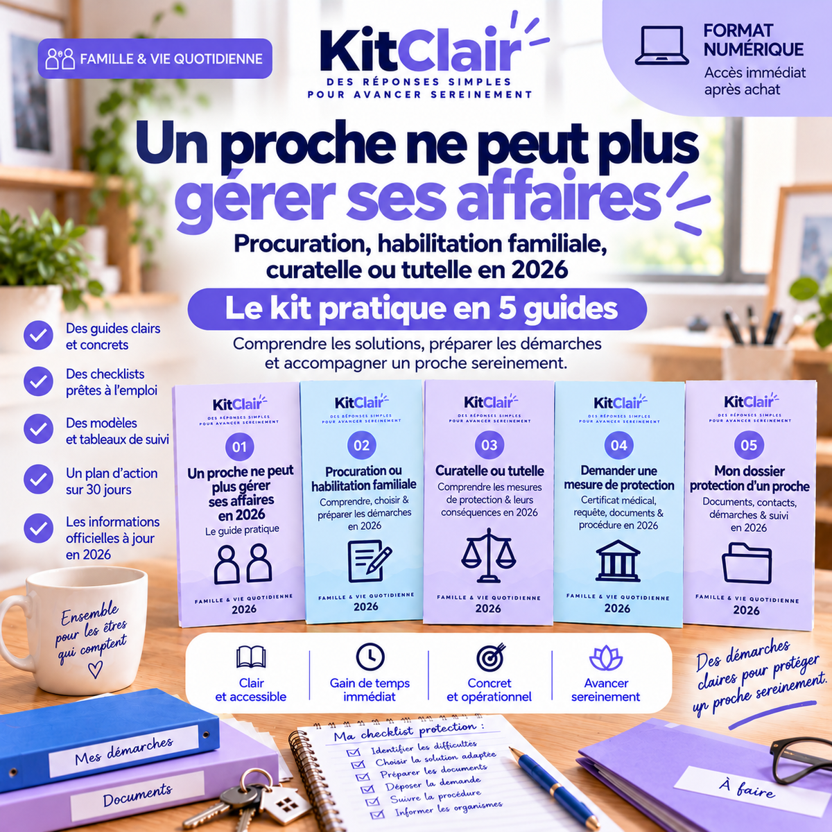 Un proche ne peut plus gérer ses affaires : procuration, habilitation familiale, curatelle ou tutelle en 2026 — le kit pratique