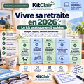 Vivre sa retraite en 2026 : budget, impôts, santé & démarches — Le kit pratique